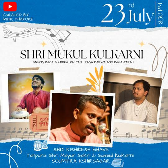 Mukul sings on Shri Mihir Thakor ji&#039;s channel on July 23, 2022